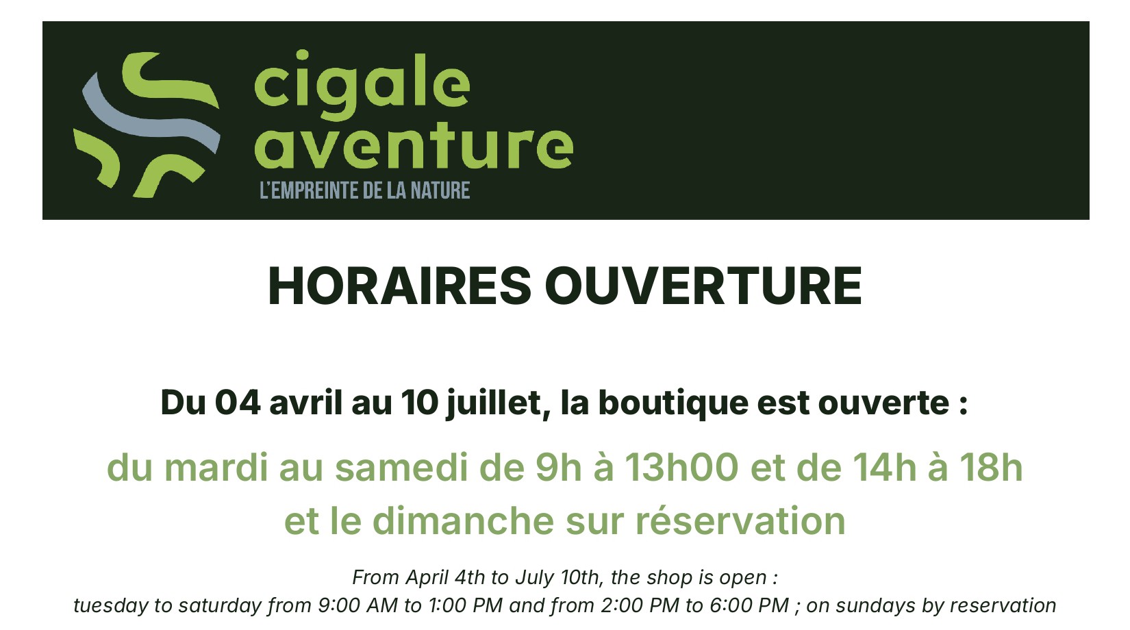 les horaires de printemps de Cigale Aventure 